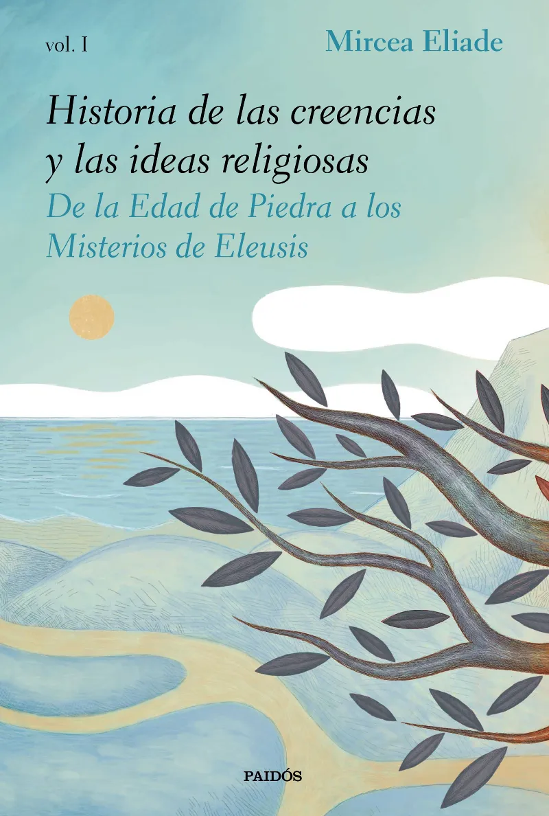 HISTORIA DE LAS CREENCIAS Y LAS IDEAS RELIGIOSAS 1