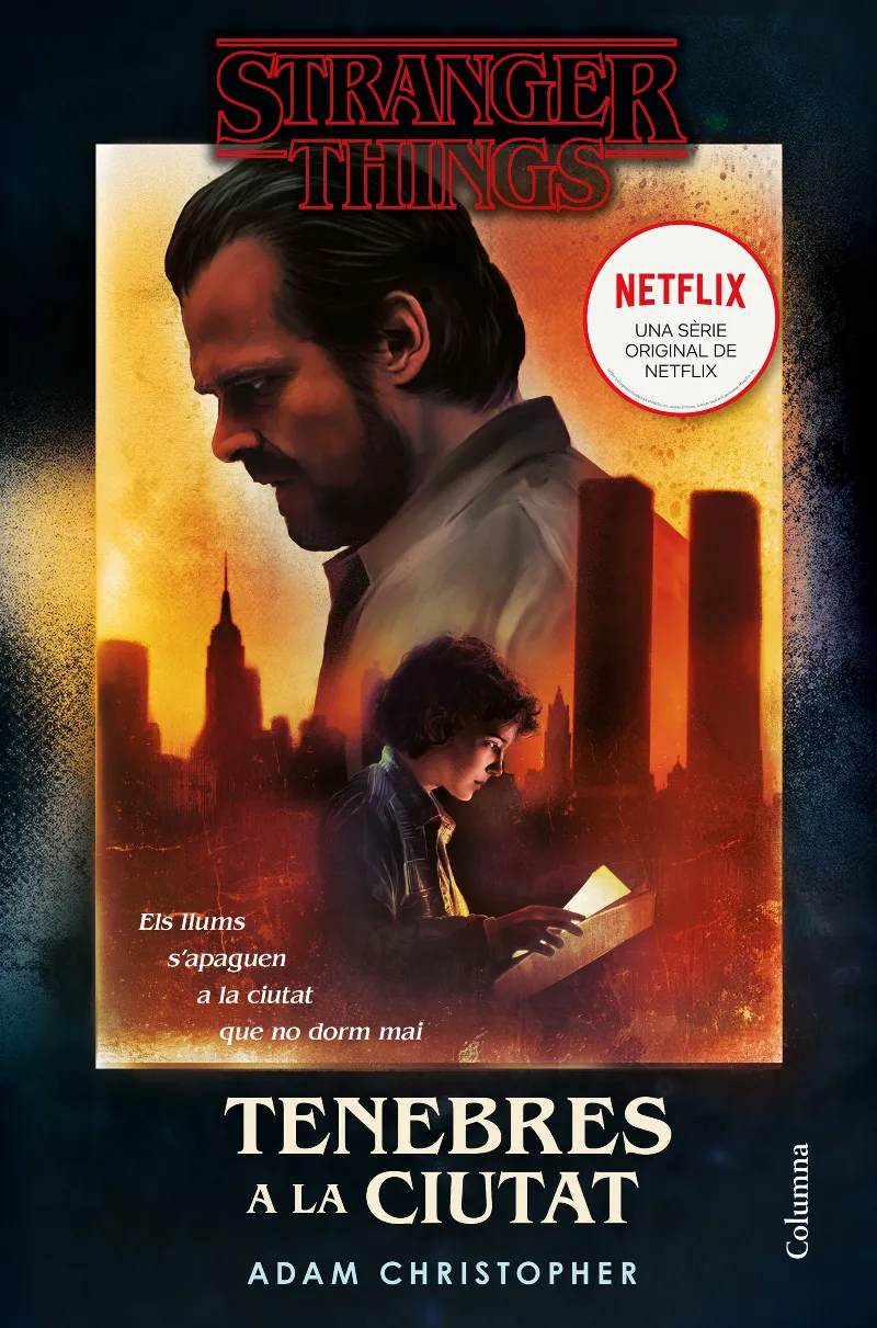 STRANGER THINGS -TENEBRES A LA CIUTAT-