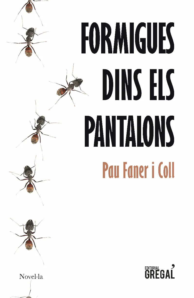 FORMIGUES DINS DELS PANTALONS