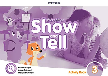 OXFORD SHOW AND TELL 1 ACTIVITY BOOK 3 ACTIVITY BOOK 2ED