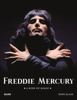 FREDDIE MERCURY A KING OF MAGIC