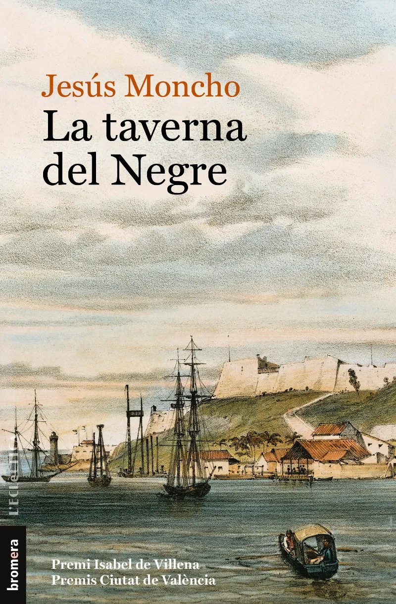 TAVERNA DEL NEGRE, LA (PREMI ISABEL DE VILLENA DE NARRATIVA 2018)