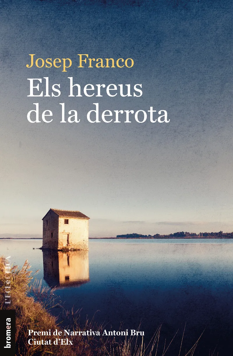 HEREUS DE LA DERROTA, ELS