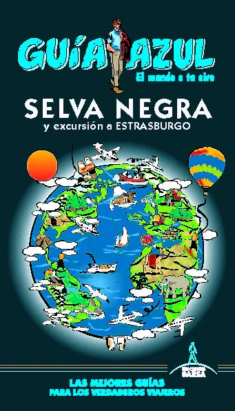 SELVA NEGRA Y EXCURSION A ESTRASBURGO