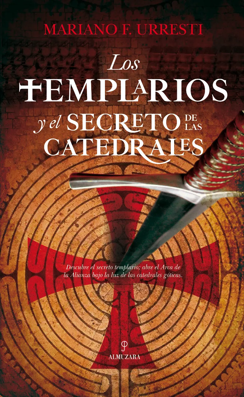 TEMPLARIOS Y EL SECRETO DE LAS CATEDRALES, L