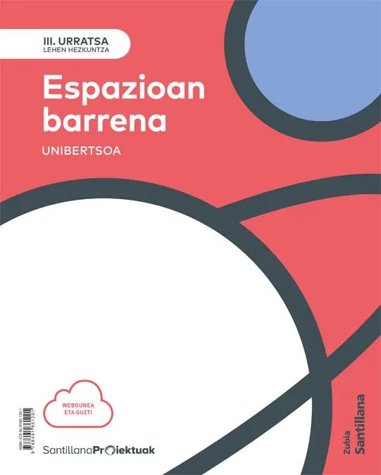 III URRATSA ESPAZIOAN BARRENA. UTIBERTSOA