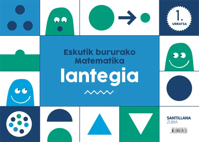 ESKUTIK BURURAKO MATEMATIKA LANTEGIA 1 URRATSA