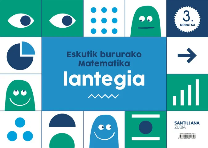 ESKUTIK BURURAKO MATEMATIKA LANTEGIA 3 URRATSA