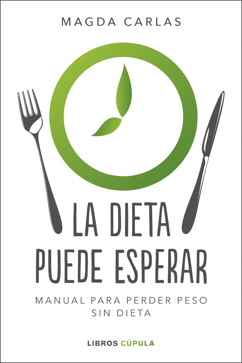 DIETA PUEDE ESPERAR, LA