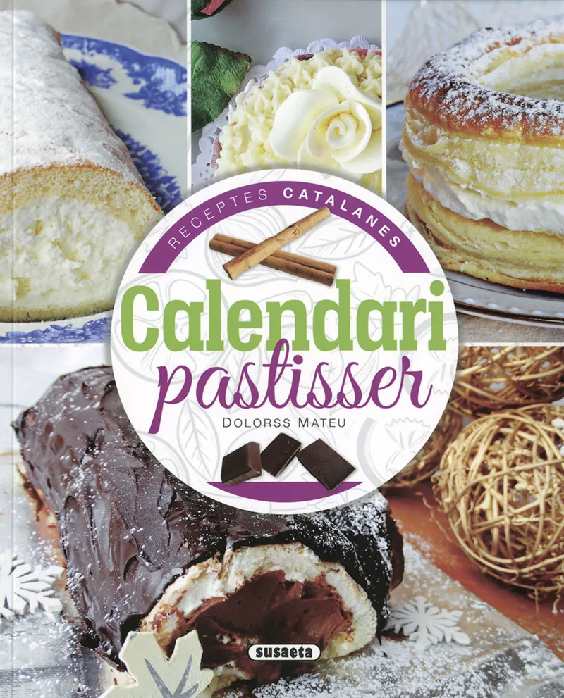 CALENDARI PASTISSER -RECEPTES CATALANES-