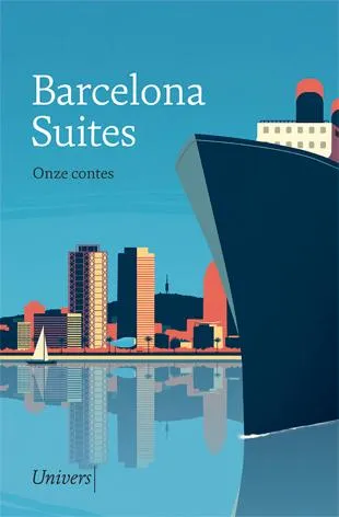 BARCELONA SUITES -ONZE CONTES-