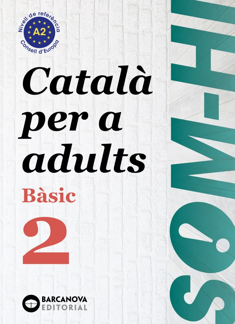SOM-HI! BASIC 2. CATALÀ PER A ADULTS