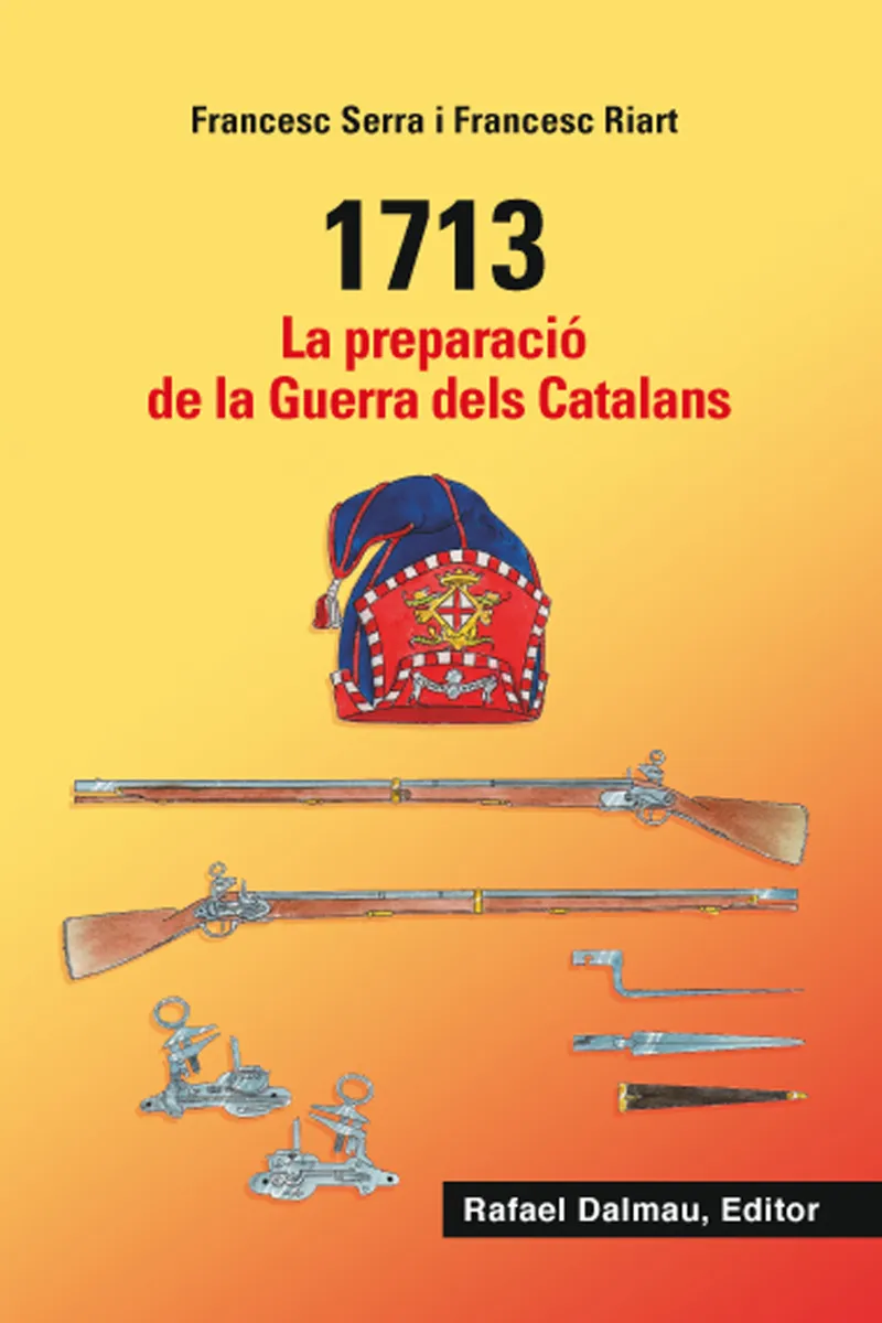 1713.LA PREPARACIO DE LA GUERRA DELS CATALANS
