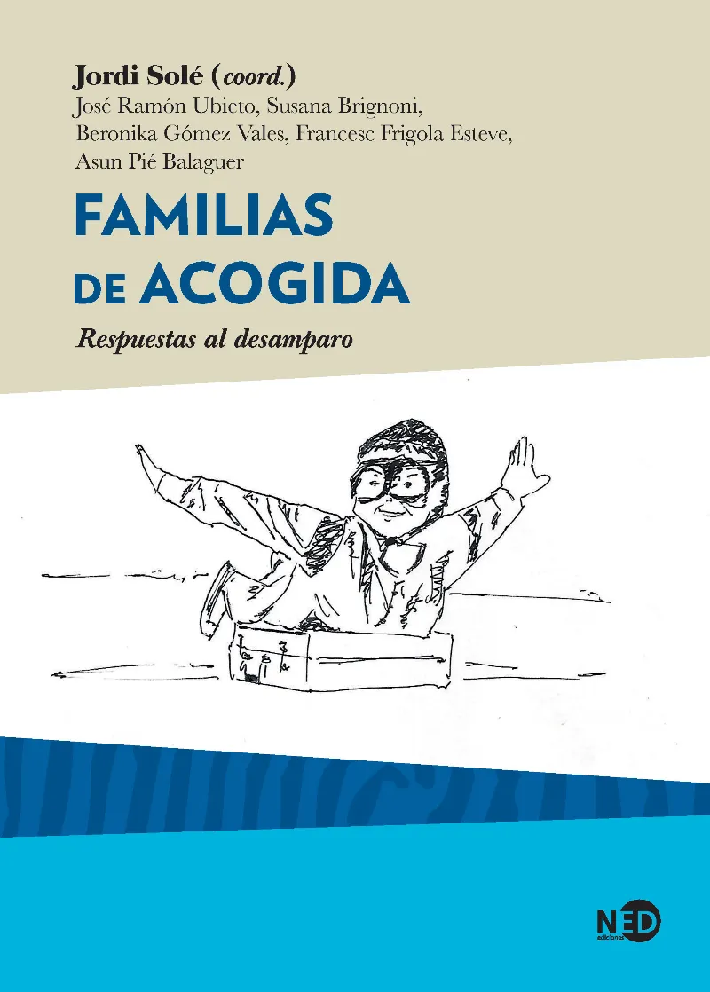 FAMILIAS DE ACOGIDA - RESPUESTAS AL DESAMPARO