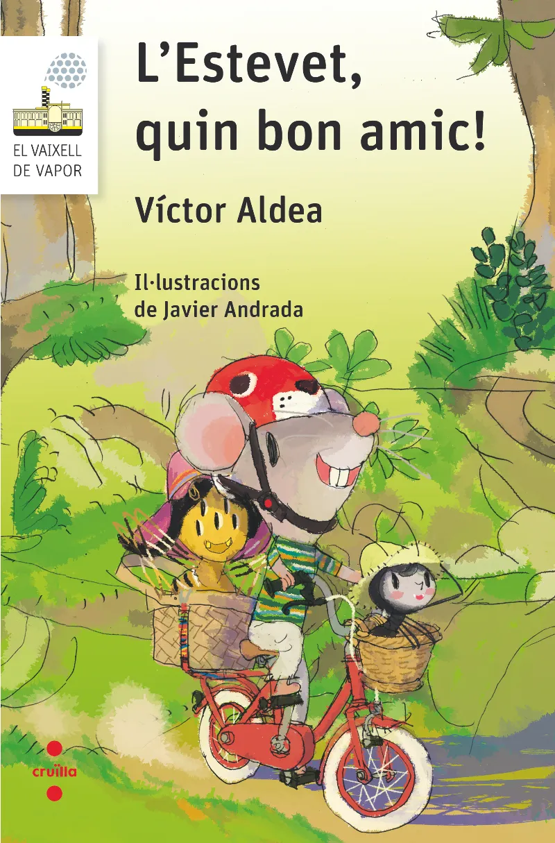 ESTEVET, QUIN BON AMIC!, L'