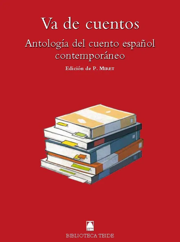 VA DE CUENTOS. ANTOLOGIA DEL CUENTO ESPAÑOL (B.T)