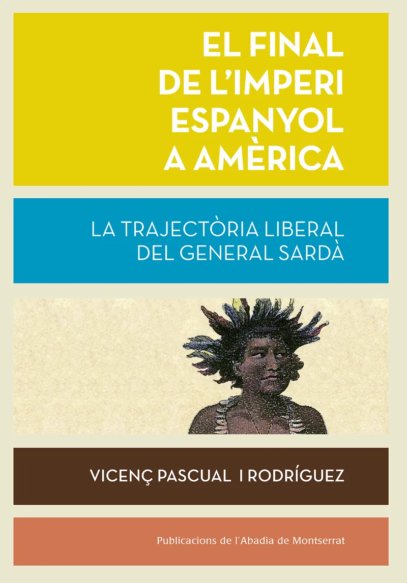 FINAL DE L'IMPERI ESPANYOL A AMERICA, EL