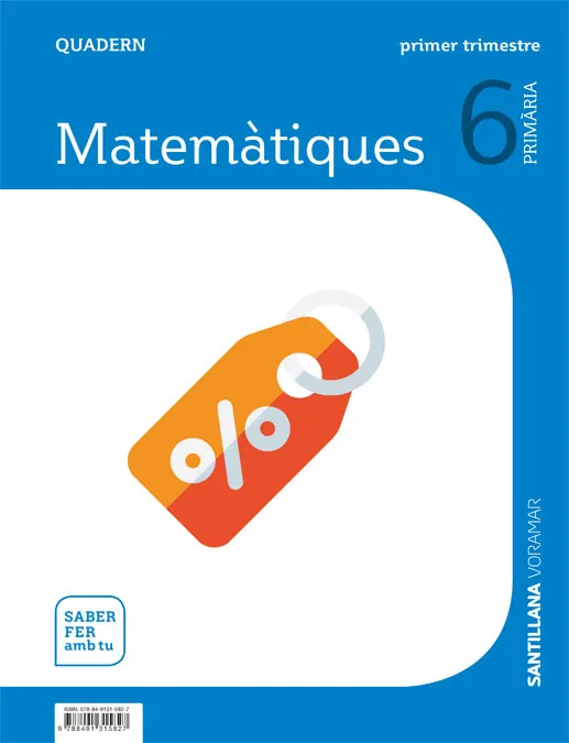 QUADERN MATEMATIQUES 6 PRIMARIA 1 TRIM SABER FER AMB TU