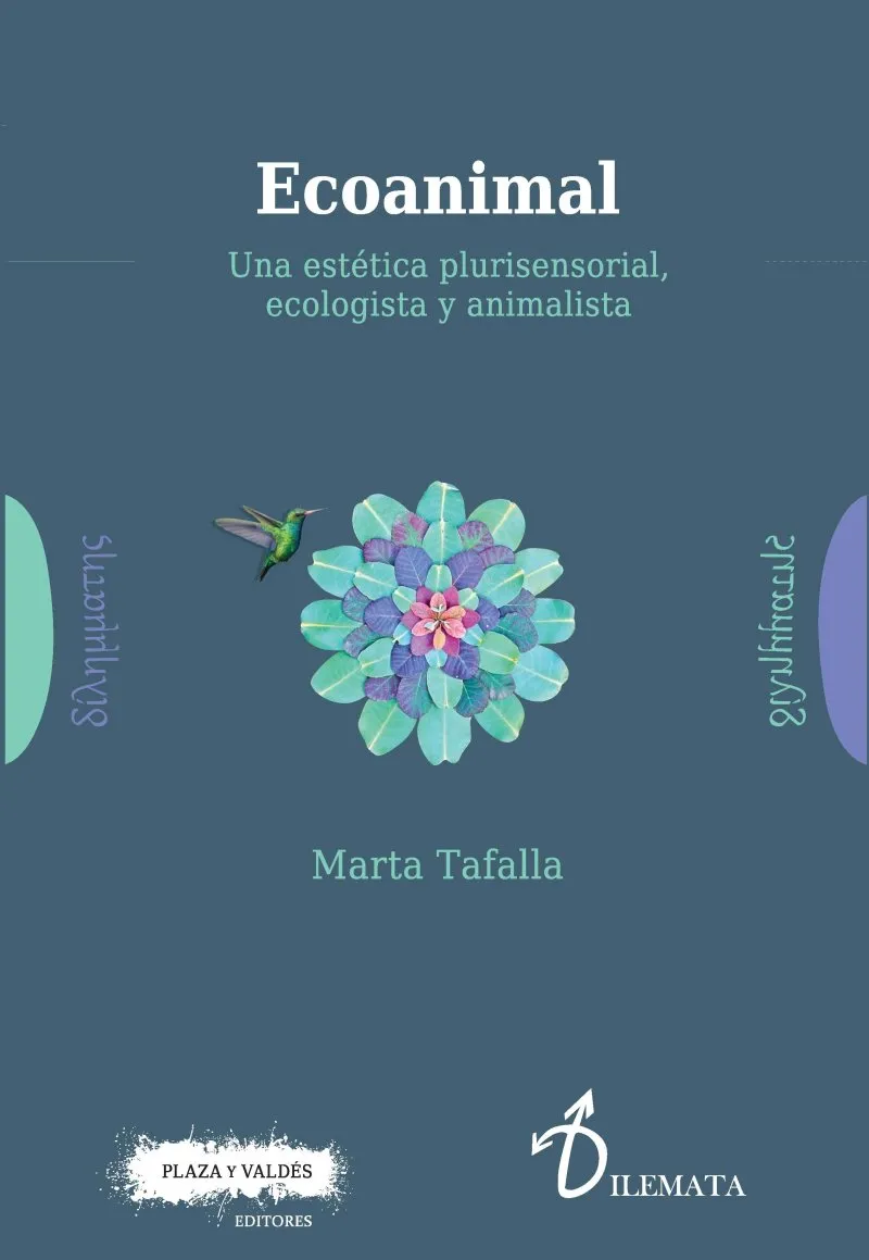 ECOANIMAL - UNA ESTETICA PLURISENSORIAL ECOLOGISTA Y ANIMALISTA -