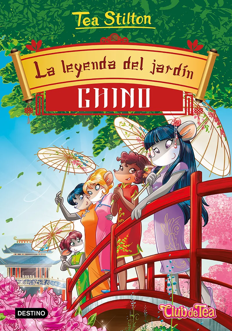 TEA STILTON 34 LA LEYENDA DEL JARDIN CHINO