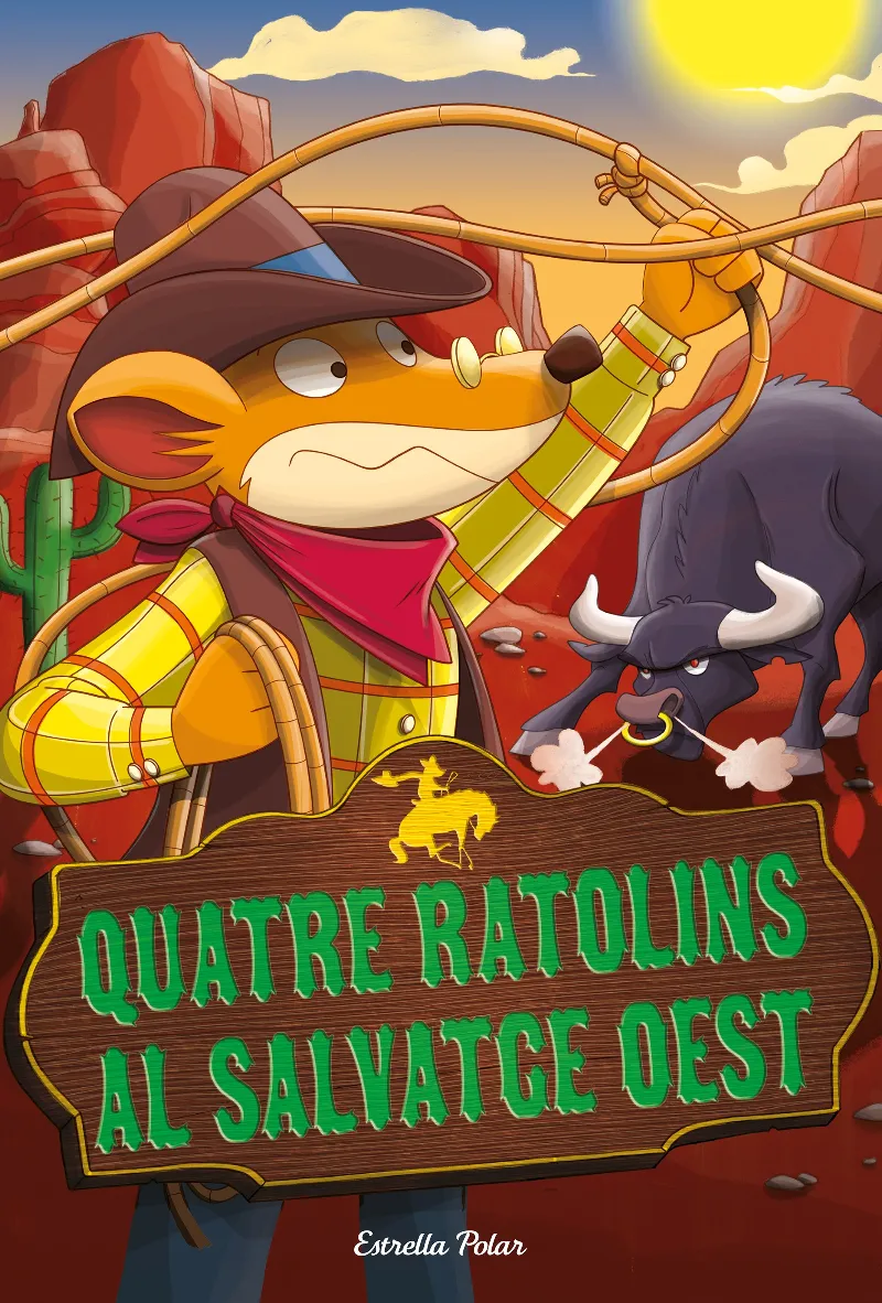 GERONIMO STILTON 27 QUATRE RATOLINS AL SALVATGE OEST
