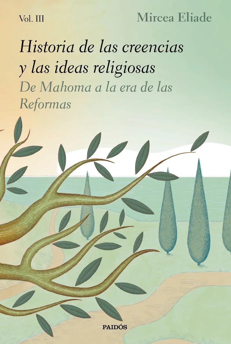 HISTORIA DE LAS CREENCIAS Y LAS IDEAS RELIGIOSAS 3