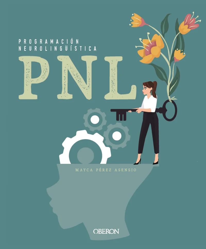 PNL PROGRAMACION NEUROLINGUISTICA