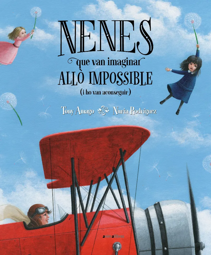 NENES QUE VAN IMAGINAR ALLO IMPOSSIBLE (I HO VAN ACONSEGUIR)