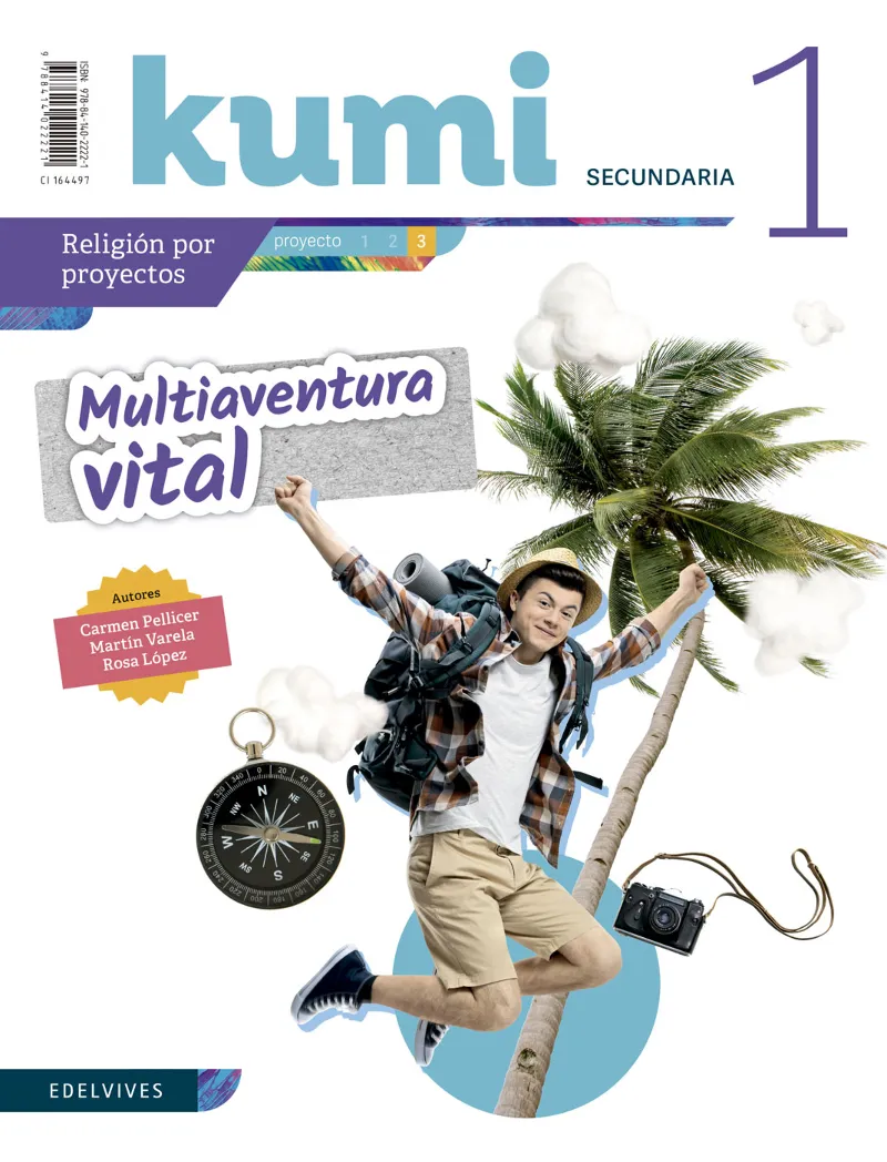 RELIGIÓN KUMI PROYECTO MULTIAVENTURA VITAL 1.º ESO - REVISTA DEL ALUMNO