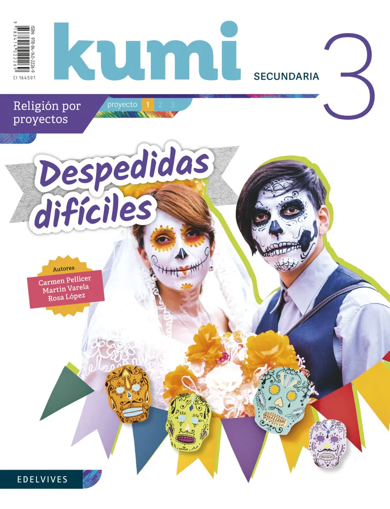 RELIGIÓN KUMI PROYECTO DESPEDIDAS DIFÍCILES 3.º ESO - REVISTA DEL ALUMNO