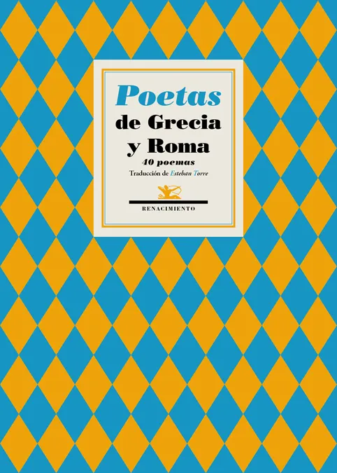 POETAS DE GRECIA Y ROMA 40 POEMAS