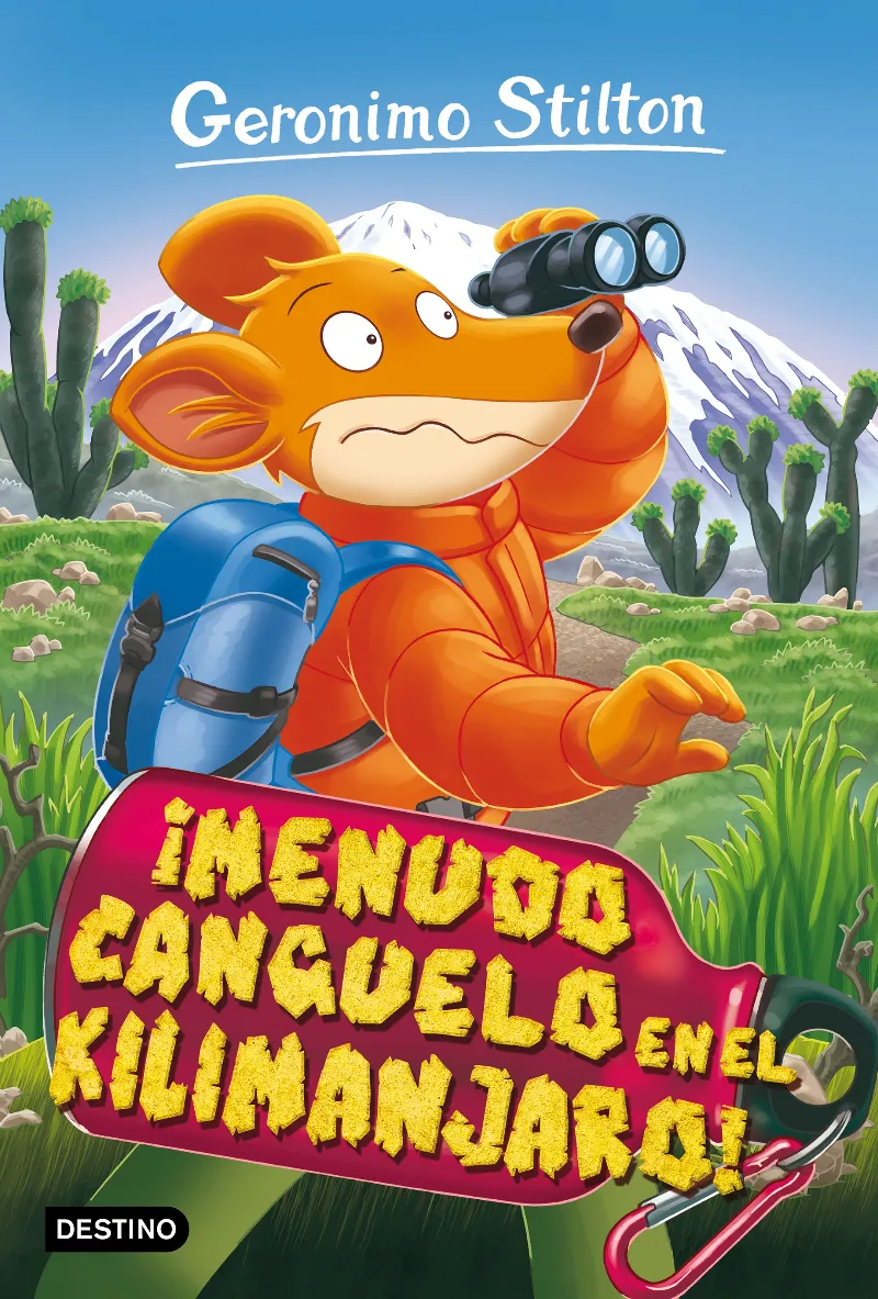 GERONIMO STILTON 26 ' MENUDO CANGUELO EN EL KILIMANJARO!