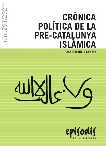 CRONICA POLITICA PRE-CATALUNYA ISLAMICA