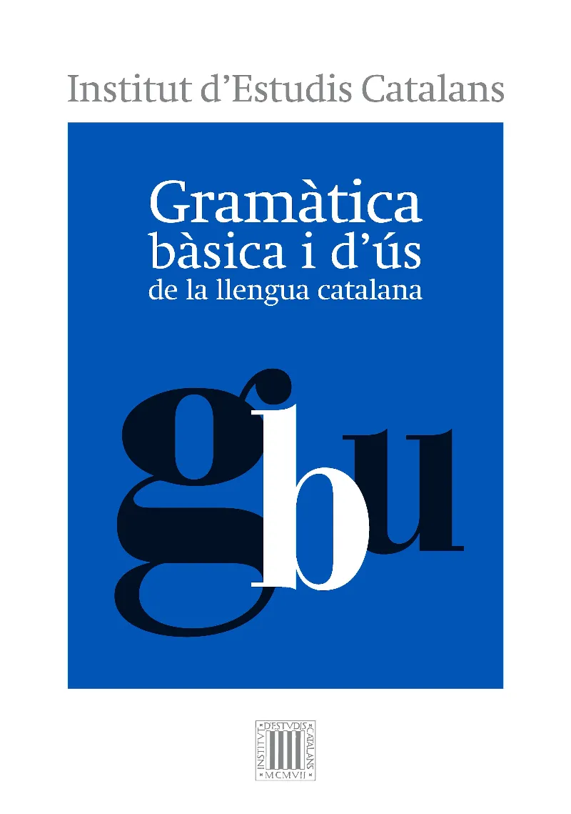 GRAMATICA BASICA I D'US DE LA LLENGUA CATALANA