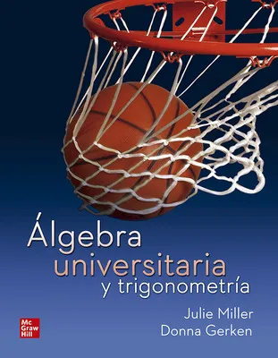 ALGEBRA UNIVERSITARIA Y TRIGONOMETRIA.