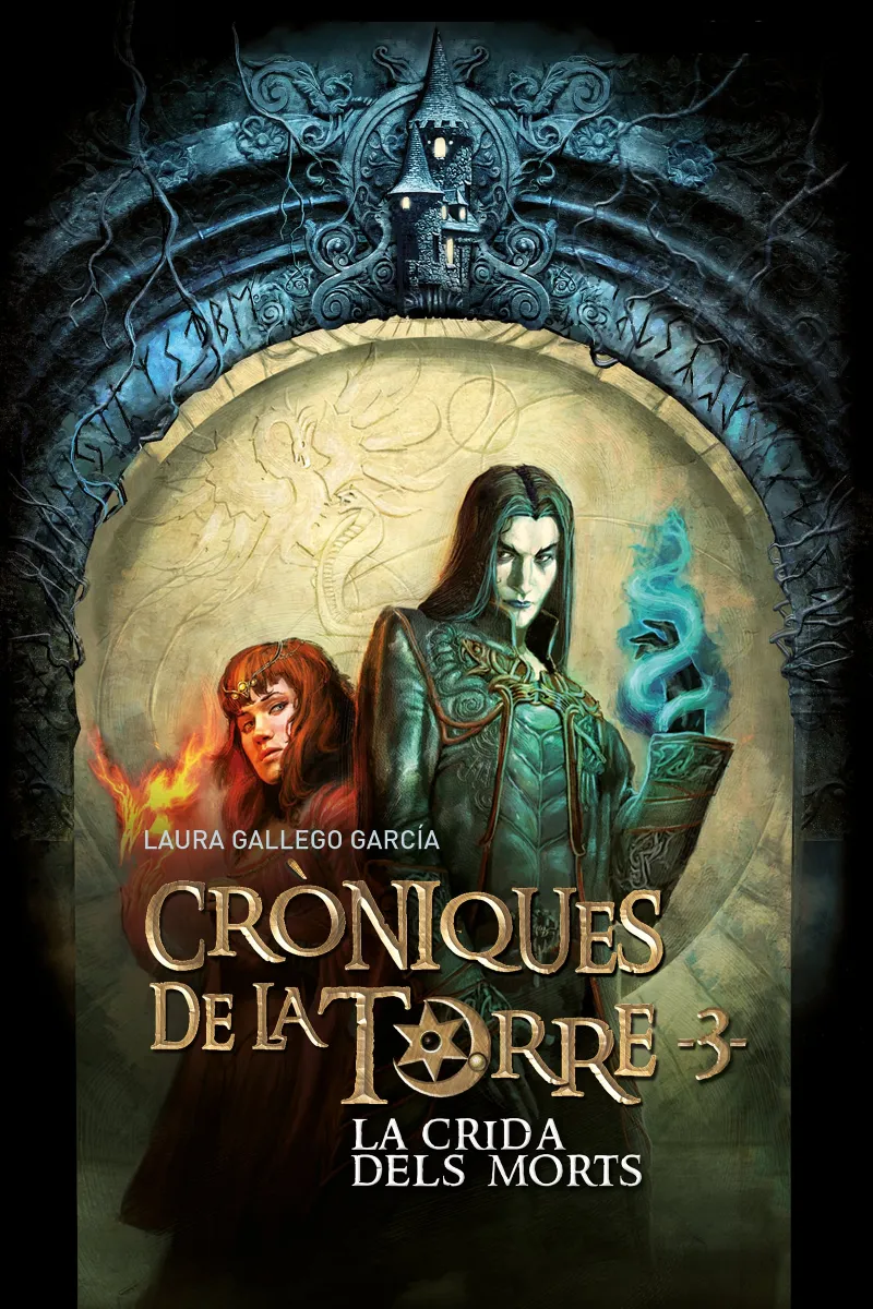 CRONIQUES DE LA TORRE III: LA CRIDA DELS MORTS