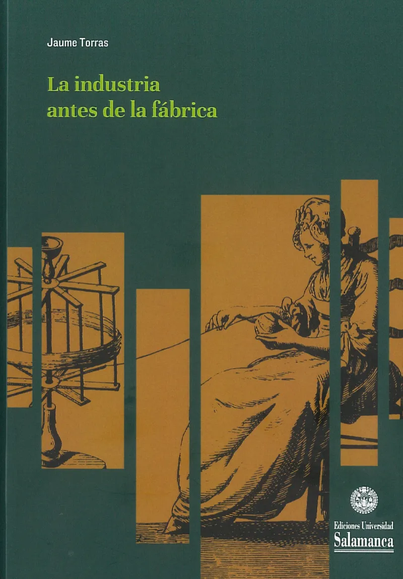 INDUSTRIA ANTES DE LA FABRICA,EL