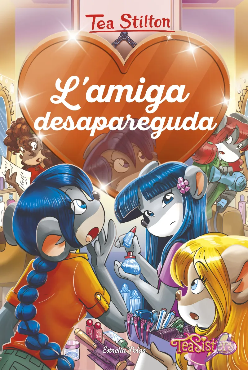 TEAS SISTERS 04 -L'AMIGA DESAPAREGUDA-