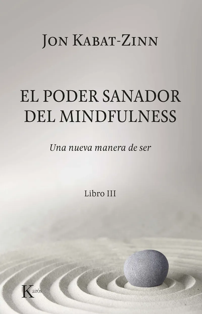 PODER SANADOR DEL MINDFULNESS, EL