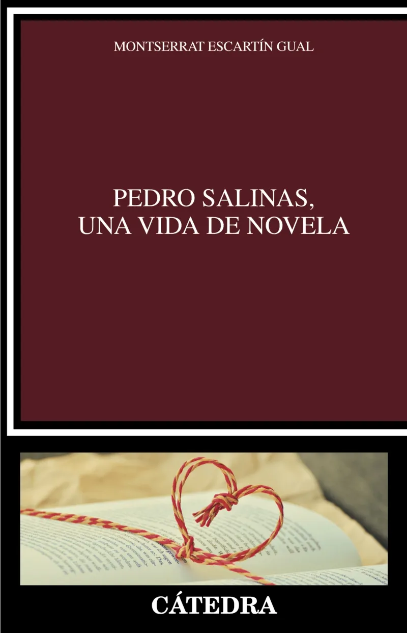 PEDRO SALINAS UNA VIDA DE NOVELA