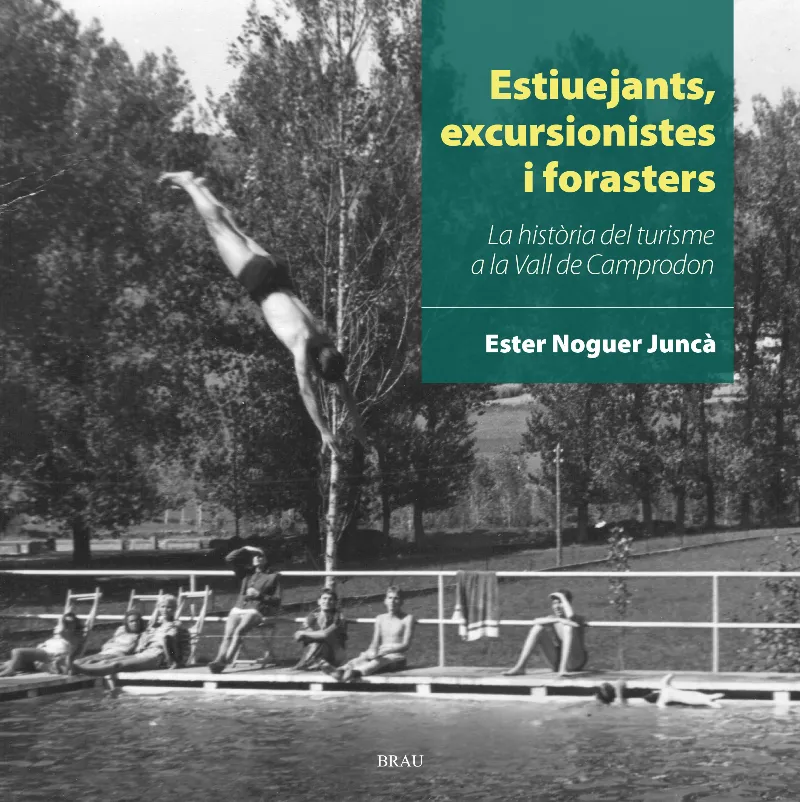 ESTIUEJANTS, EXCURSIONISTES I FORASTERS