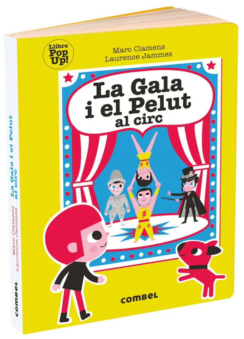 GALA I EL PELUT AL CIRC, LA -LLIBRE POP UP-