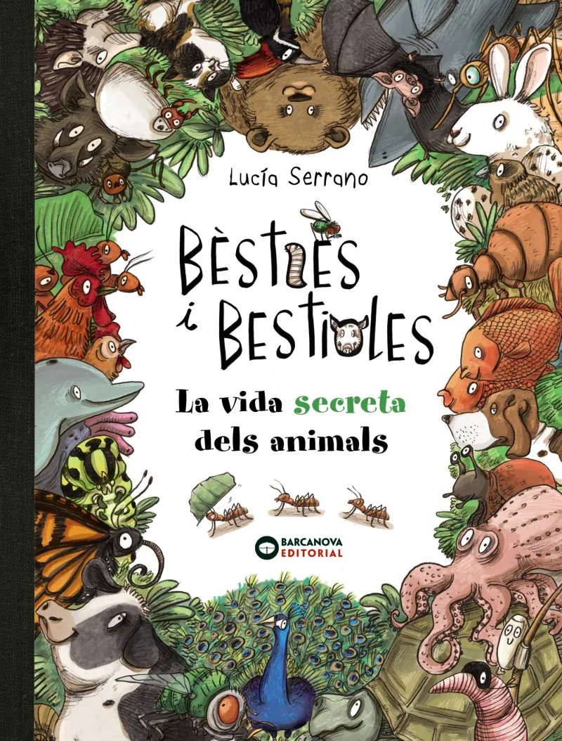 BESTIES I BESTIOLES -LA VIDA SECRETA DELS ANIMALS-