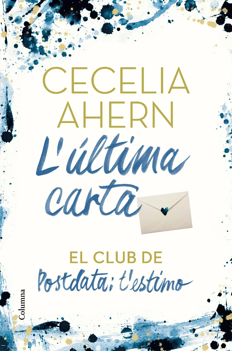 ULTIMA CARTA, L' -EL CLUB DE POSTDATA T'ESTIMO -