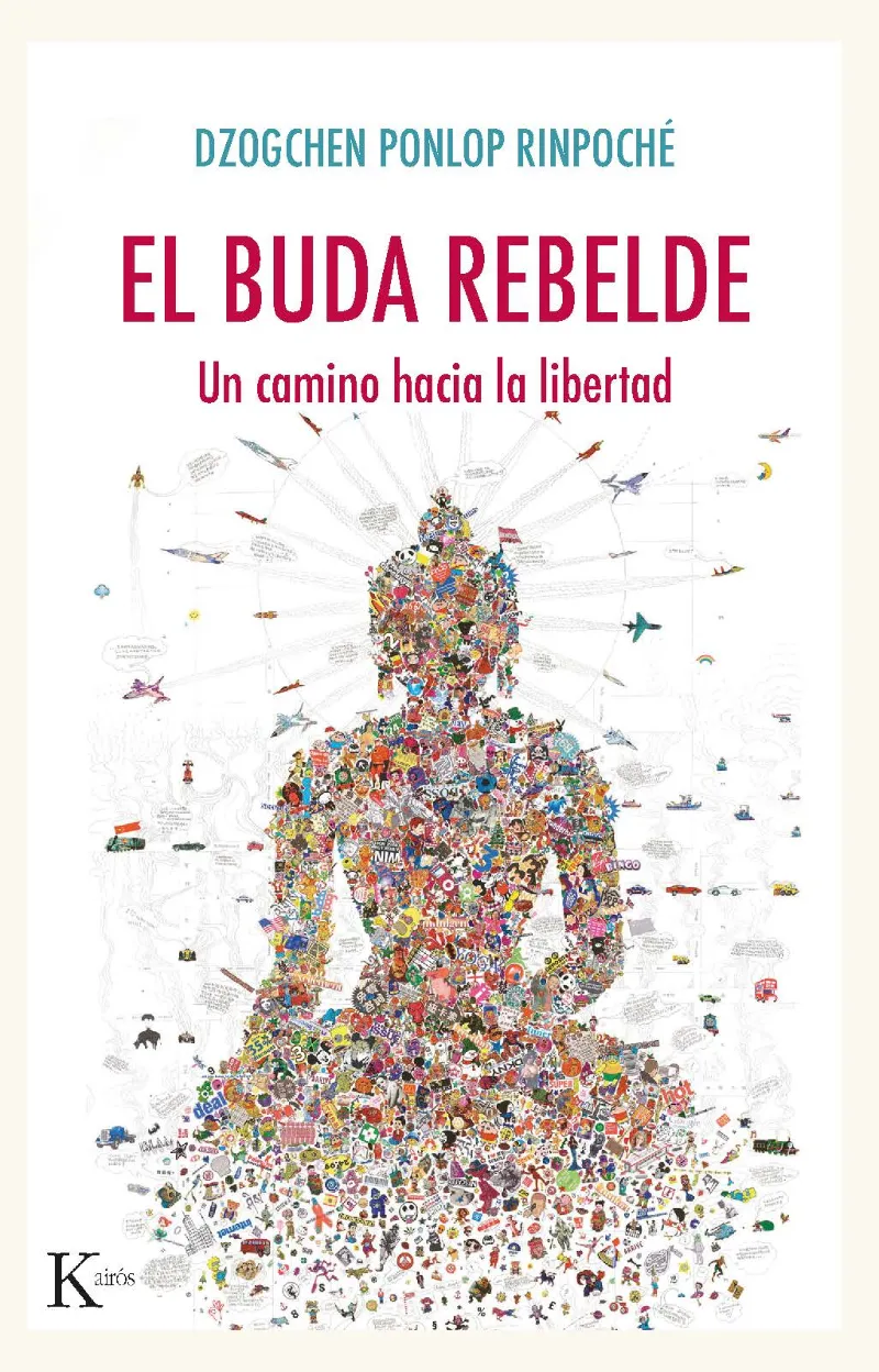 BUDA REBELDE,EL -UN CAMINO HACIA LA LIBERTAD-