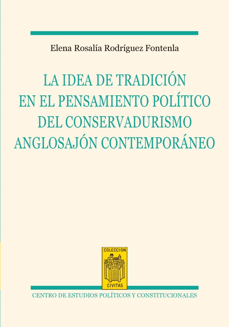 IDEA DE TRADICION EN EL PENSAMIENTO POLITICO DEL CONSERVADURISMO ANGLOSAJON
