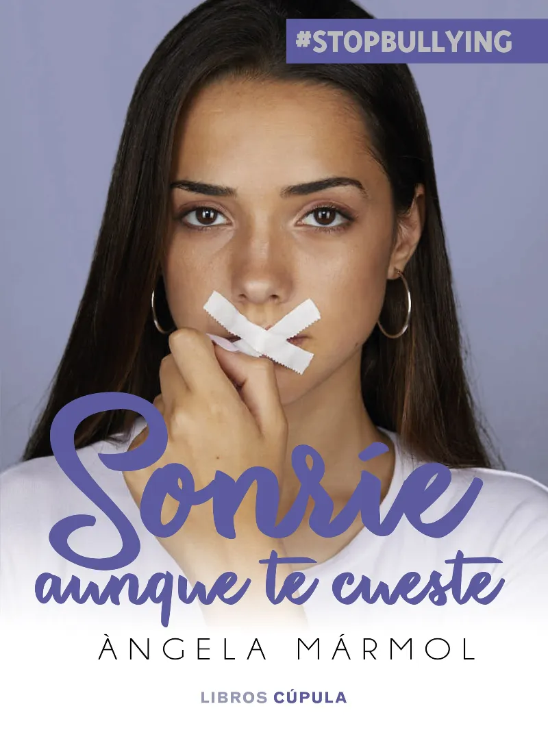 SONRIE AUNQUE TE CUESTE #STOPBULLYING