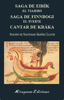 SAGA DE EIRIK EL VIAJERO / SAGA DE FINNBOGI EL FUERTE /