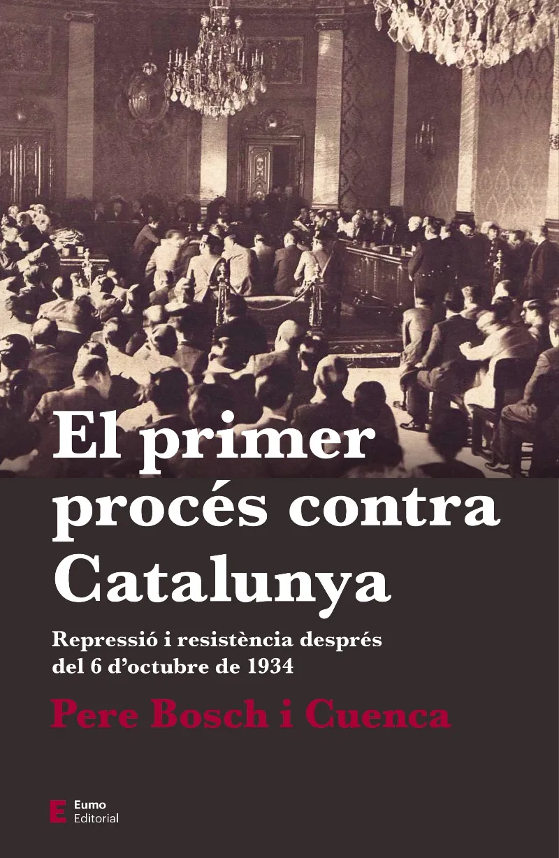 PRIMER PROCES CONTRA CATALUNYA, EL