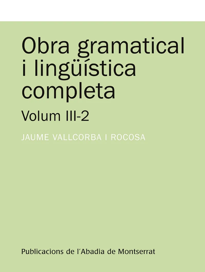 OBRA GRAMATICAL I LINGUISTICA COMPLETA VOLUM III-2